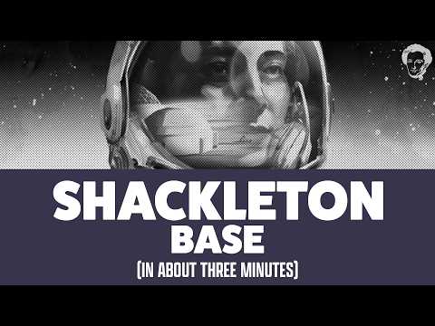 Shackleton Base in about 3 minutes