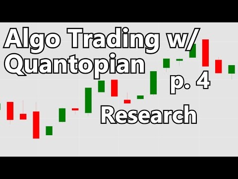 Research Algorithmic Trading with Python and Quantopian p 4