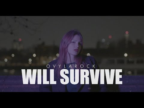Ovylarock - Will Survive (Official Video)