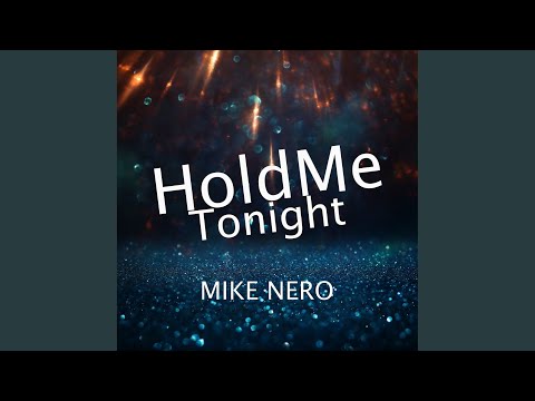 Hold Me Tonight