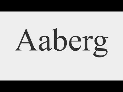 How to Pronounce Aaberg
