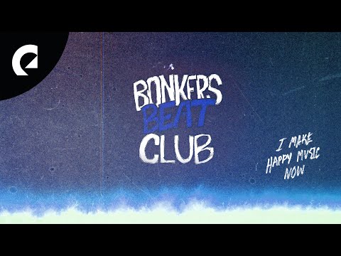 Bonkers Beat Club - We Launch