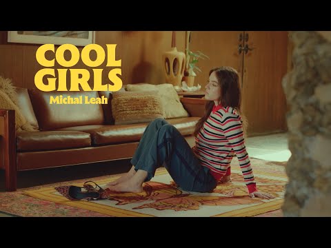 Michal Leah - Cool Girls (Lyric Video)