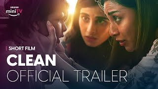 Clean Official Trailer | Amrita Puri, Aisha R Ahmed | #SikhyaShorts | Releasing On Amazon Mini Tv