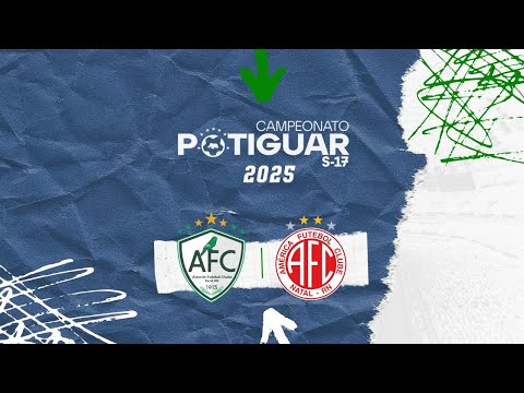 (🔴 AO VIVO) ALECRIM X AMÉRICA-RN | QUARTA DE FINAL DO CAMPEONATO POTIGUAR SUB-17 2025