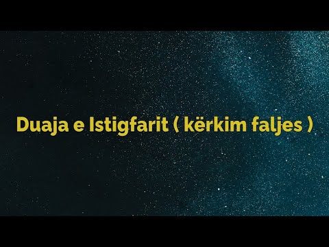 Duaja e Istigfarit (kërkim faljes)