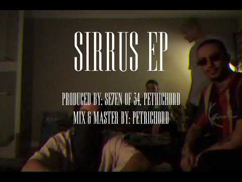 Şam & Ohash & Se7en of 34 & St. Grey - SIRRUS EP (Official Video)
