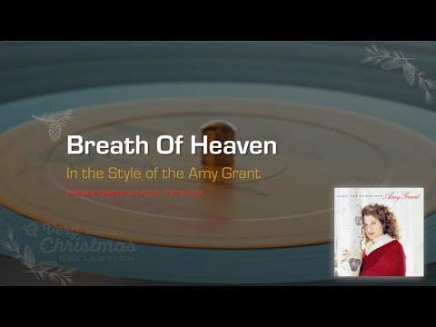 Karaoke: Breath Of Heaven (Amy Grant) Performance Track