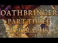 Oathbringer Part Three Epigraphs - Shardcast