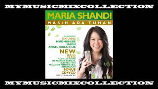 Download lagu Maria Shandi Masih Ada Tuhan... mp3