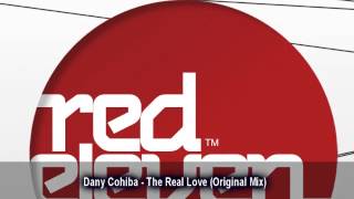 Dany Cohiba - The Real Love (Original Mix)