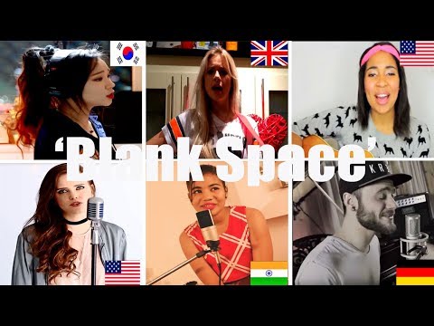 Who Sang It Better: Blank Space (Korea, Germany, India,  UK, USA)