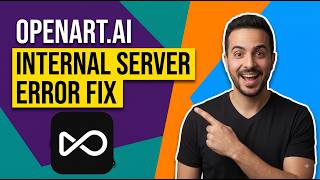 OpenArt Internal Server Error Fix (Easy Troubleshooting Guide)