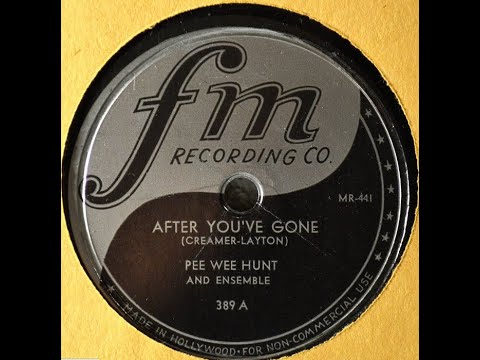 Pee Wee Hunt plays "After You've Gone" -- classic dixieland jazz
