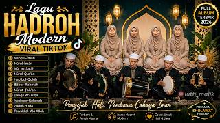 Download lagu Lagu Hadroh Modern Viral TikTok 2026 🌙 Full Album Sholawat Merdu Penyejuk Hati | Terbaru & Terbaik mp3
