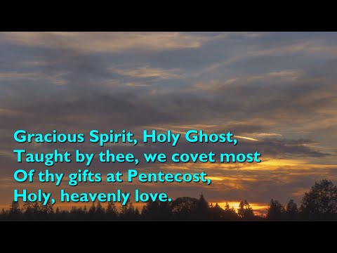 Gracious Spirit, Holy Ghost (Tune: Charity - 6vv) [with lyrics for congregations]
