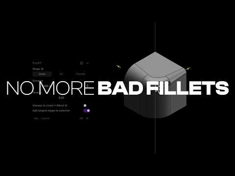 Stop getting BAD results with Fillets