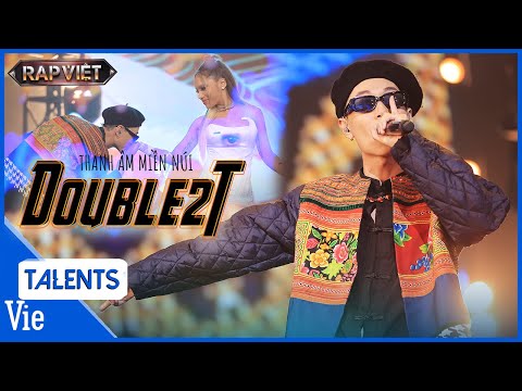 Double2T người miễn núi chất mang Thanh Âm Miền Núi chinh phục B Ray | Rap Việt Live Stage
