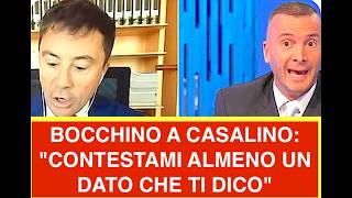 BOCCHINO A CASALINO: "CONTESTAMI ALMENO UN DATO CHE TI DICO"