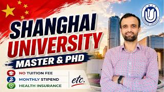 Shanghai University Fully Funded Scholarship 2026 | Masters & PhD | Shanghai Govt Scholarship