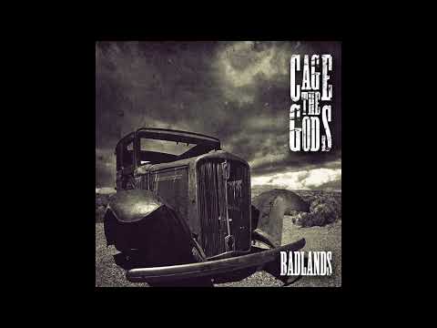Cage The Gods - Badlands (Hardrock)