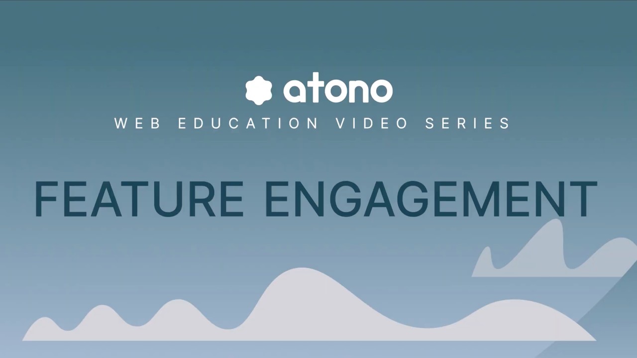 Feature engagement
