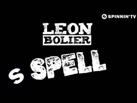 Leon Bolier - Spell (OUT NOW)