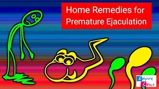 Best Home Remedies for Premature Ejaculation