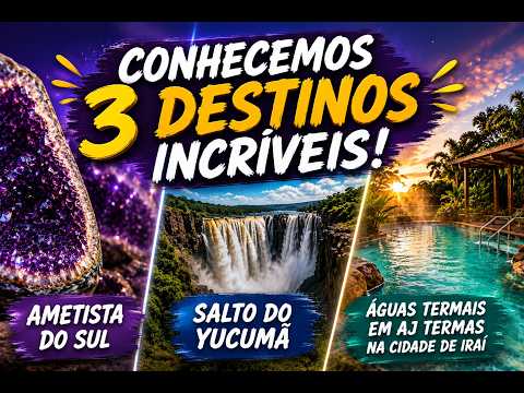 Conhecendo Ametista do Sul, Salto do Yucumã e Águas termais em Iraí.