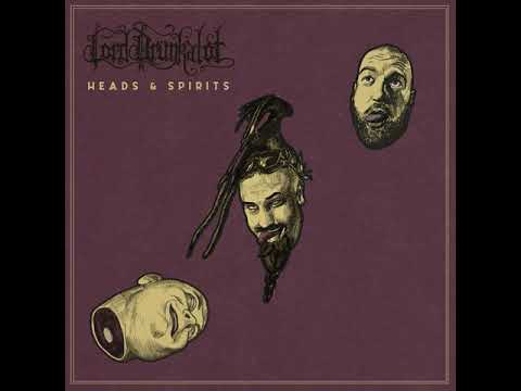 Lord Drunkalot - Heads & Spirits (official audio 2020)