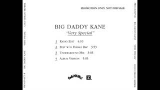 Big Daddy Kane - Very Special (Radio Edit)