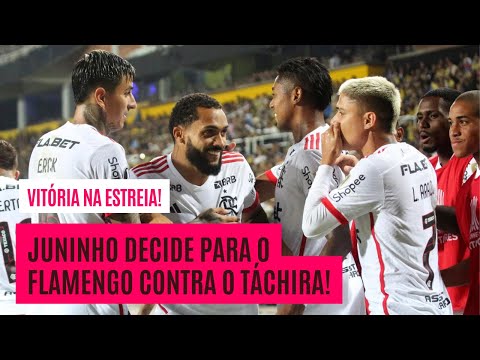 FLAMENGO VENCE O DEPORTIVO TÁCHIRA NA ESTREIA DA LIBERTADORES: BOLA ROLANDO ANALISA A PARTIDA