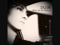 DUSK: What are the Chances (Original Version ...