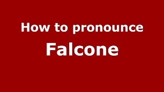How to pronounce Falcone