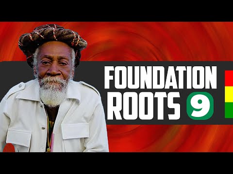 FOUNDATION ROOTS MIX (SET 9) BEST REGGAE ROOTS MIX 2026 (ERIC DONALDSON, THE ITALS) DJ LANCE THE MAN