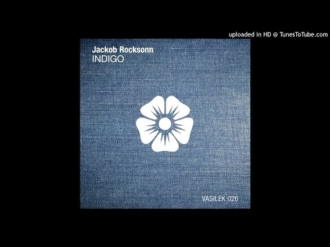 Jackob Rocksonn - Indigo [Vasilek] coming soon