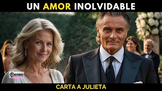 Carta a Julieta. UN AMOR INNOLVIDABLE...