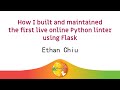 Image from How I built and maintained the first live online Python linter using Flask