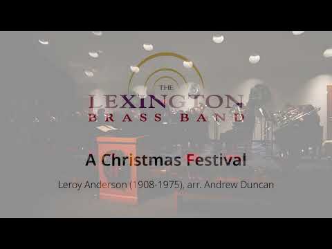 A Christmas Festival | Leroy Anderson (1908-1975), arr. Andrew Duncan