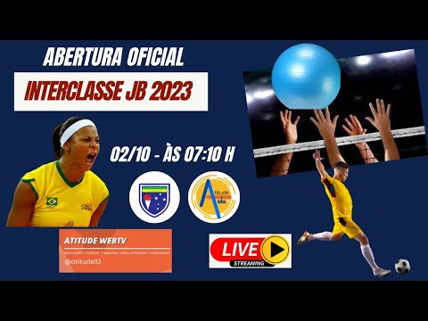 ABERTURA DOS JOGOS INTERCLASSES JB