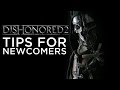 Dishonored 2 Starter's Guide