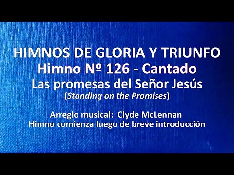 Himnos de Gloria Nº 126 - Las promesas del Señor Jesús