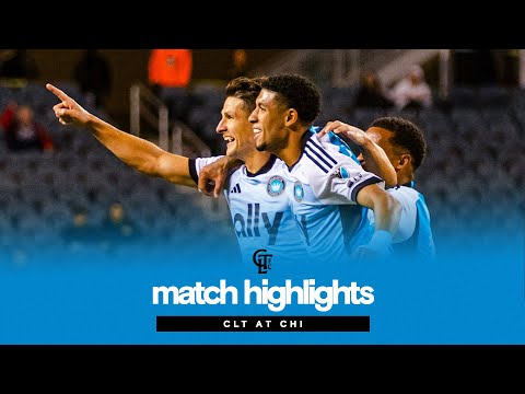 Win Highlights: Charlotte FC at Chicago Fire