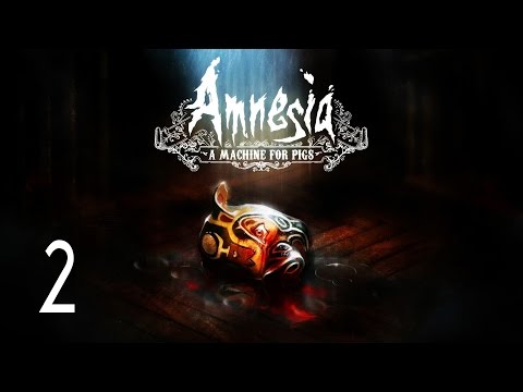 Amnesia: A Machine for Pigs - Walkthrough Part 2 Gameplay