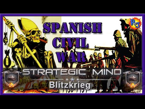 Let's Play Strategic Mind: Blitzkrieg | Episode 1 Spanish Civil War Gameplay | Absolute Victory