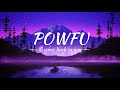 Powfu - I'll come back to you ( lyrics )