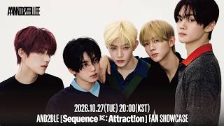 Download lagu AND2BLE 'Sequence 02: Attraction' FAN SHOWCASE mp3 Download lagu AND2BLE 'Sequence 02: Attraction' FAN SHOWCASE mp3