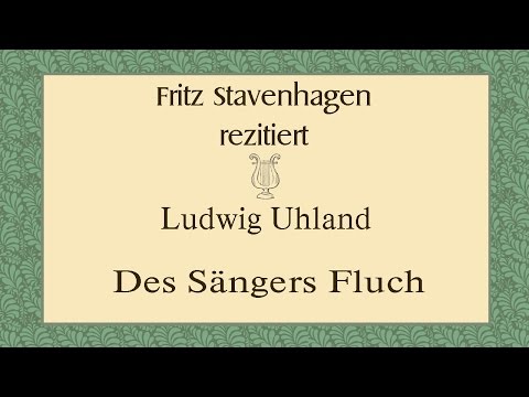 Ludwig Uhland „Des Sängers Fluch“ I