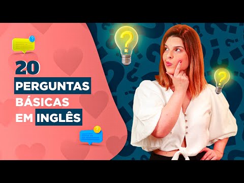 20 Perguntas ÚTEIS em INGLÊS - Guia de Conversação