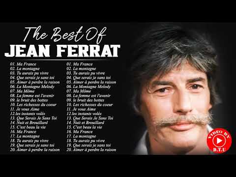 Les Plus Grands Tubes de Jean Ferrat ♥ Jean Ferrat Best Of Album ♥ Jean Ferrat Greatest Hits 2021